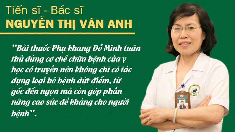 BS Nguyễn Thị Vân Anh nhận định về bài thuốc Phụ Khang Đỗ Minh