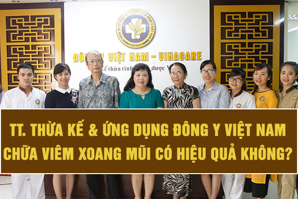 Trung tâm thừa kế và ứng dụng đông y Việt Nam chữa viêm xoang