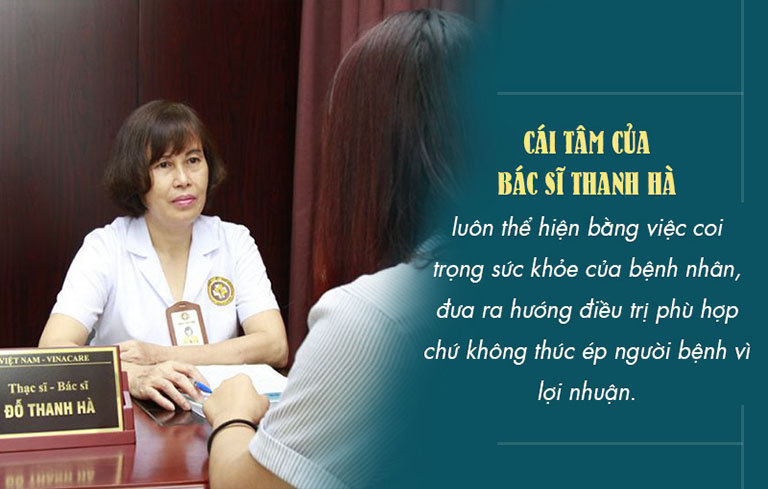 Bác sĩ Thanh Hà luôn nhận được sự tin yêu của bệnh nhân không chỉ bởi phương pháp điều trị hiệu quả mà còn nhờ cái tâm, cái đức trong mỗi ca điều trị bệnh hậu sản
