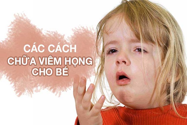 Cách chữa viêm họng cho trẻ em