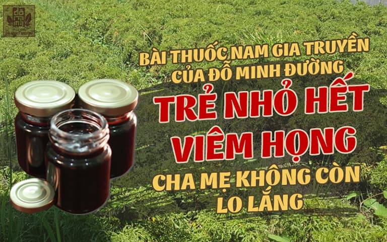 Bài thuốc chữa viêm họng cho trẻ em nhà thuốc Đỗ Minh Đường