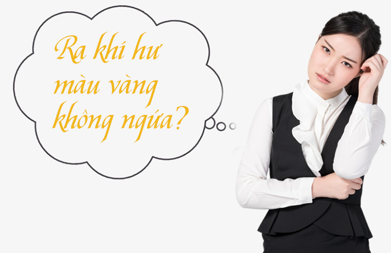 Ra khí hư màu vàng nhưng không ngứa