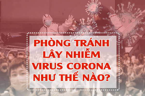 Cách phòng tránh virus corona