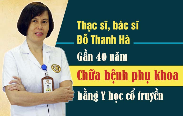 Bác sĩ Đỗ Thanh Hà gần 40 năm miệt mài với chữa bệnh phụ khoa bằng Đông y