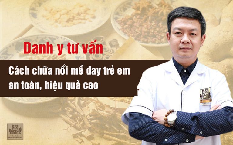 Danh y chỉ cách chữa nổi mề đay trẻ em an toàn, hiệu quả cao