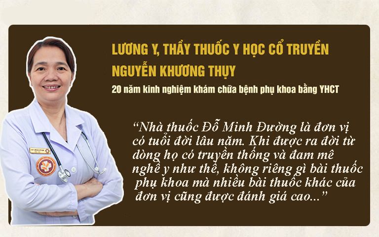 Bs Nguyễn Khương Thụy nhận xét về bài thuốc Phụ Khang Đỗ Minh